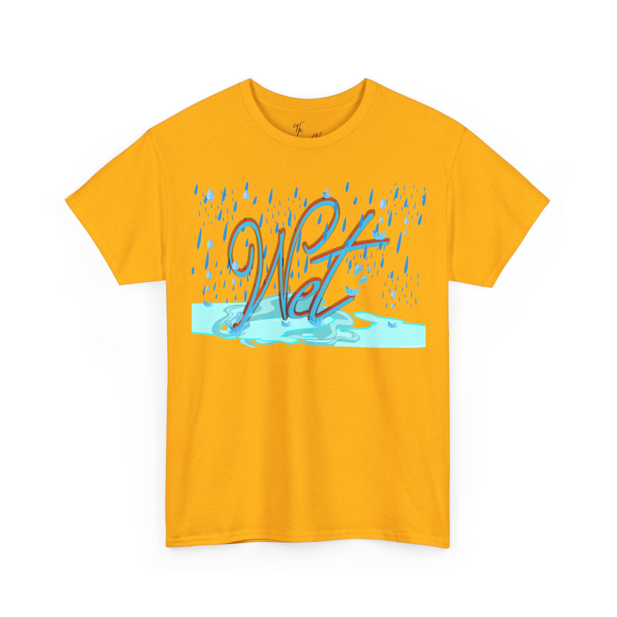 Wet Shirt | Bold Funny Assertion Tee | Unisex Cotton T-Shirt | Humorous Gift | Simple Graphic