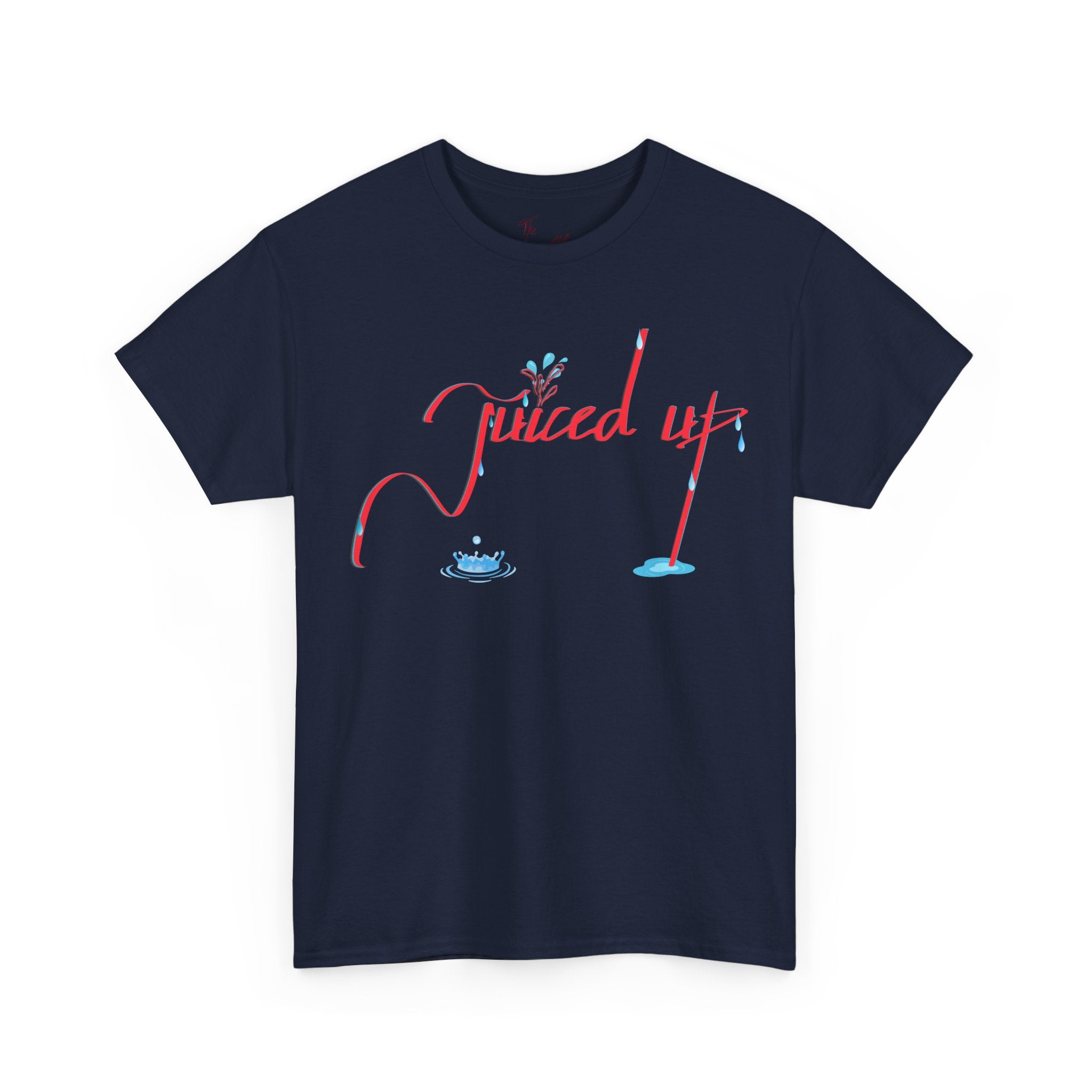 Hand-Written, Funny, Assertive 'Juiced Up' Unisex Tee, Bold Casual Everyday Shirt, Semi-Formal Adult Tshirt, 100% Cotton Eco-Friendly Top, Versatile Tee