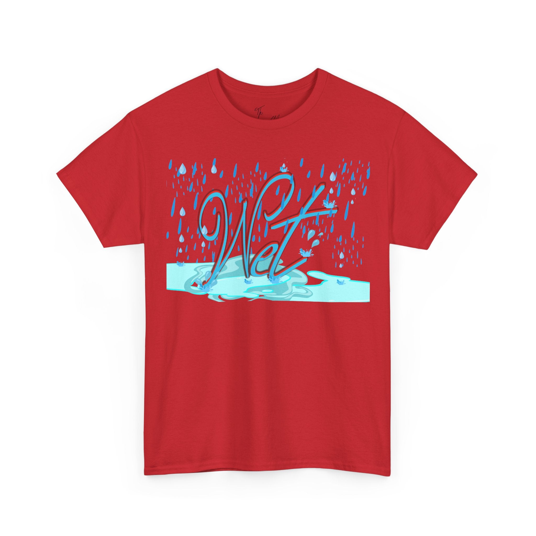 Wet Shirt | Bold Funny Assertion Tee | Unisex Cotton T-Shirt | Humorous Gift | Simple Graphic