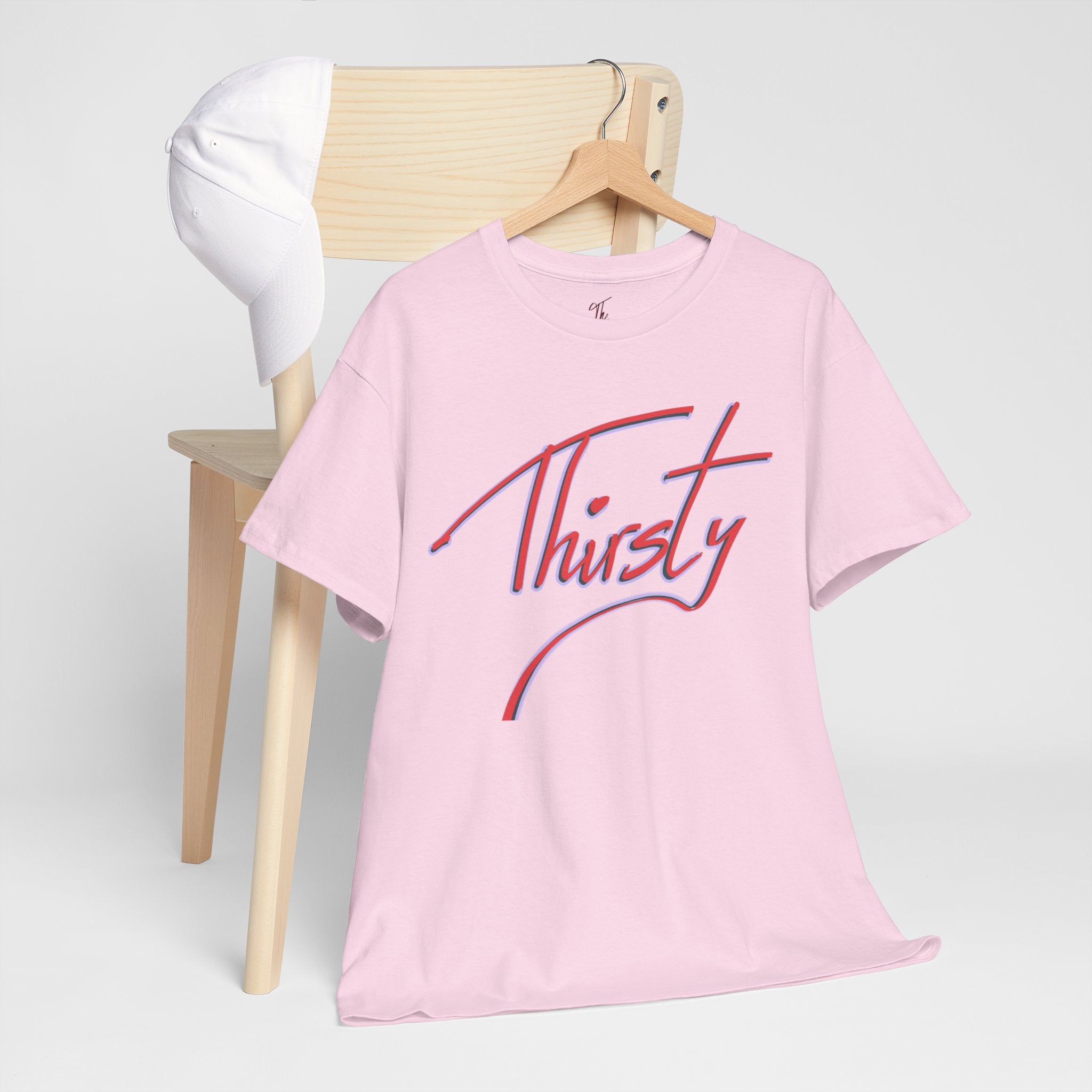 ‘Thirsty’ Hand-Written Bold Funny Assertive Unisex Tee Shirt | Unisex Cotton T-Shirt | Humorous, Semi-Formal Adult, Everyday T-shirt Gift | Simple Graphic 100% Cotton Eco-Friendly Top