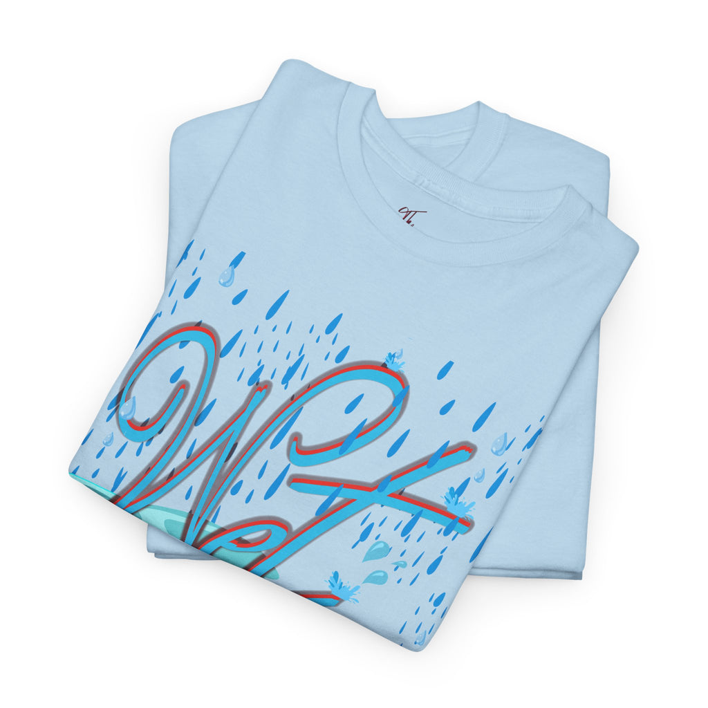 Wet Shirt | Bold Funny Assertion Tee | Unisex Cotton T-Shirt | Humorous Gift | Simple Graphic