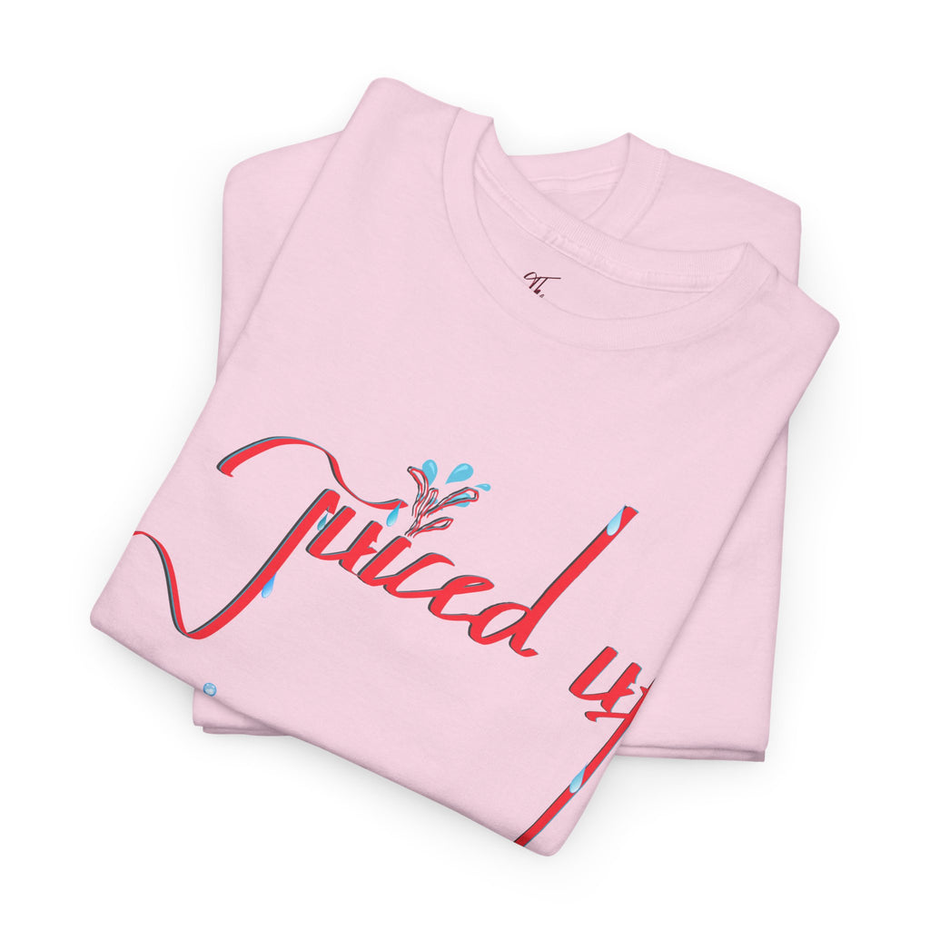 Hand-Written, Funny, Assertive 'Juiced Up' Unisex Tee, Bold Casual Everyday Shirt, Semi-Formal Adult Tshirt, 100% Cotton Eco-Friendly Top, Versatile Tee