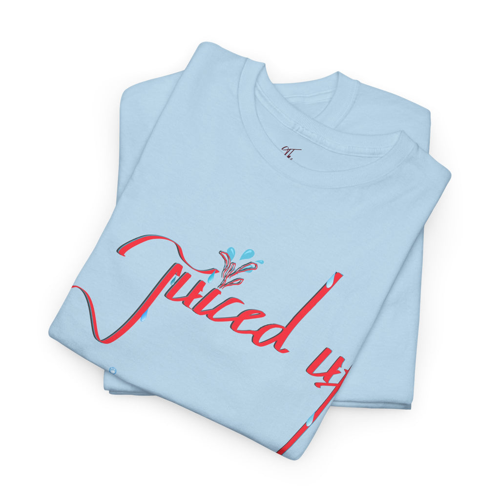 Hand-Written, Funny, Assertive 'Juiced Up' Unisex Tee, Bold Casual Everyday Shirt, Semi-Formal Adult Tshirt, 100% Cotton Eco-Friendly Top, Versatile Tee