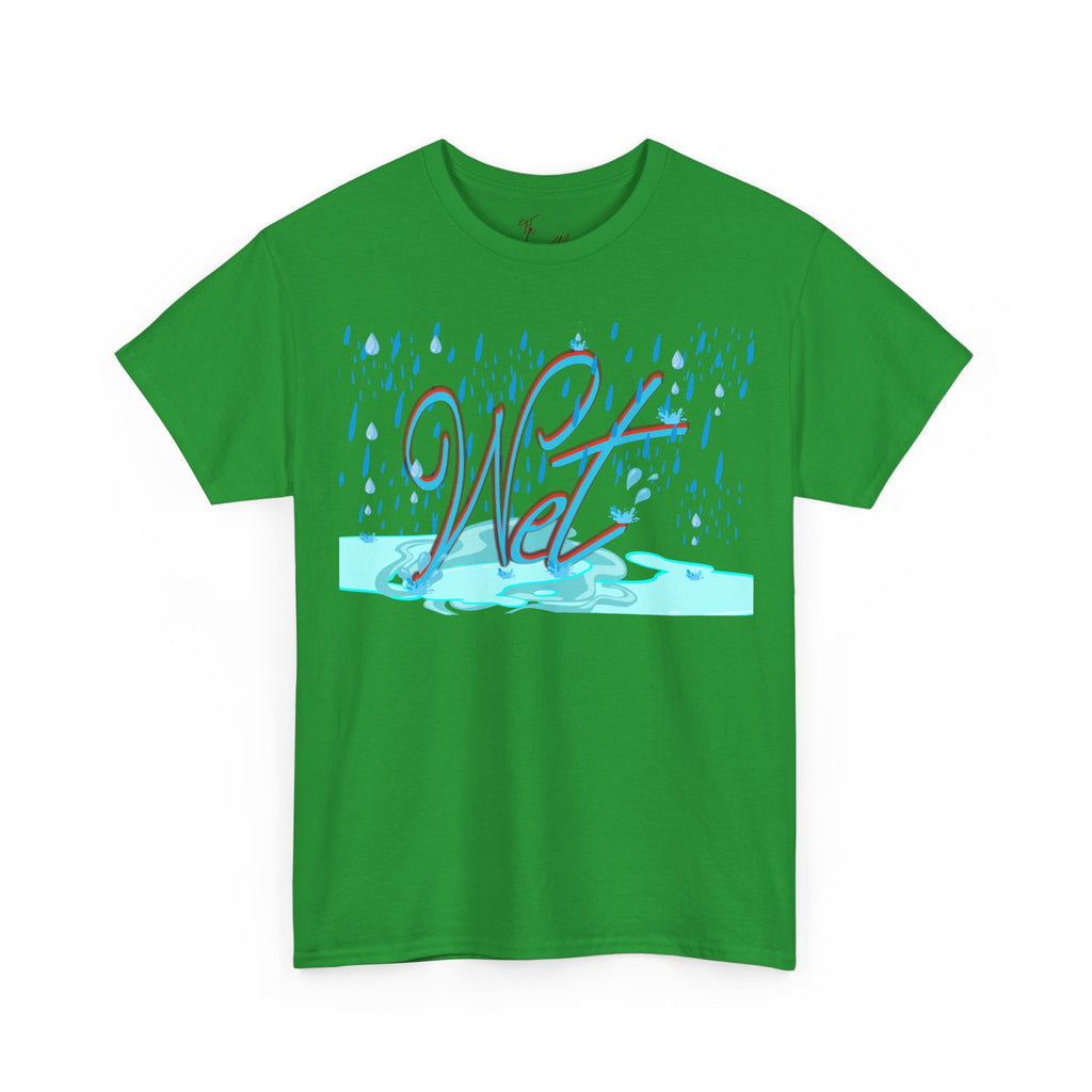 Wet Shirt | Bold Funny Assertion Tee | Unisex Cotton T-Shirt | Humorous Gift | Simple Graphic